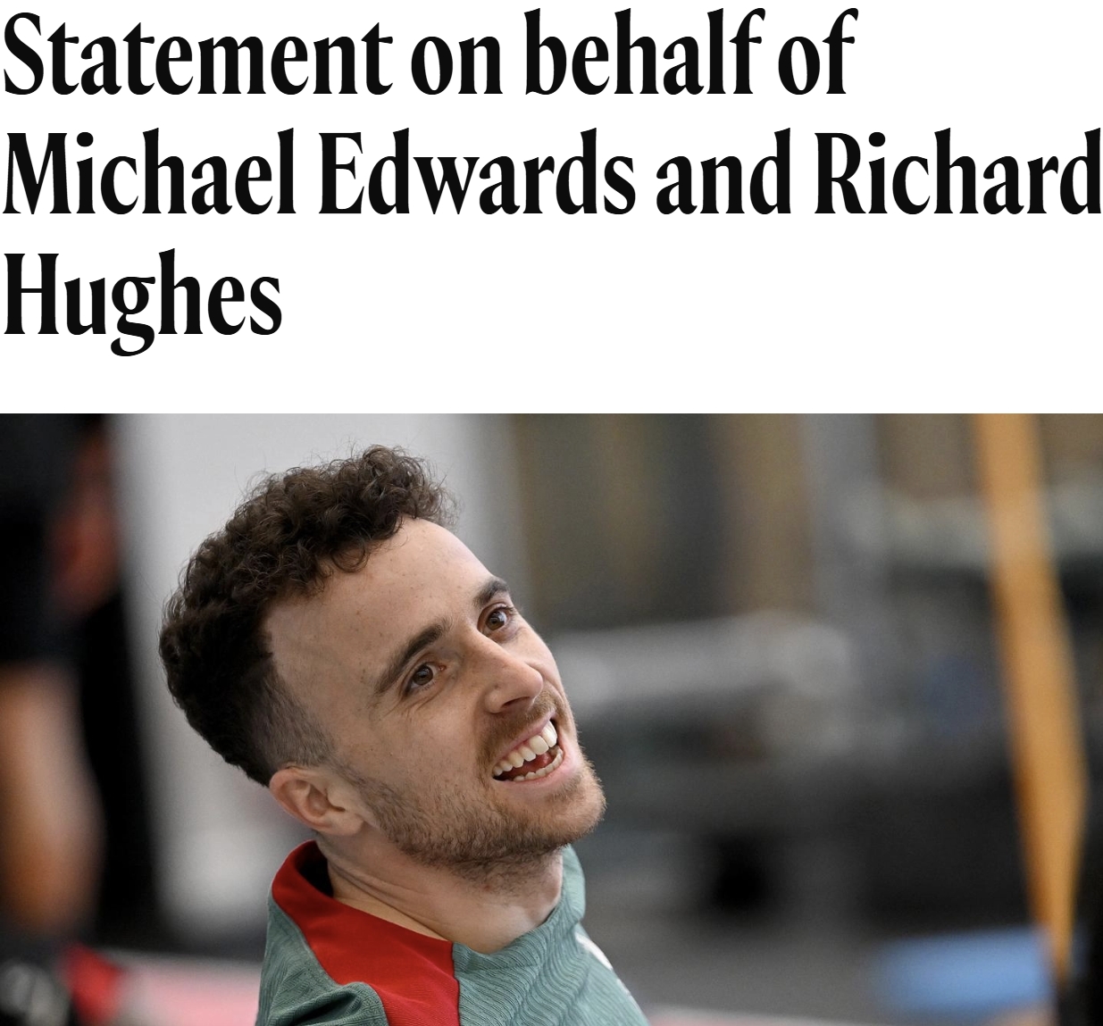 爱德华兹和理查德·休斯悼念若塔：哀伤笼罩整个足球界，你永不独行